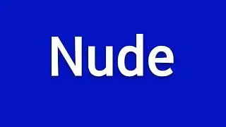 Nude &ndash; Meaning
