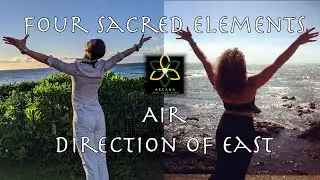 Honouring Air | East 🌬 | The Four Sacred Elements | Calling Corners | Directions