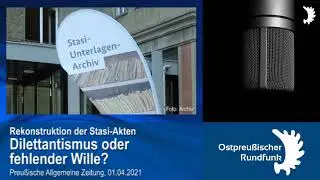 Rekonstruktion der Stasi-Akten: Dilettantismus oder fehlender Wille?