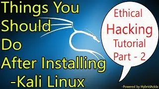 Things you should do after installing Kali Linux