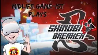 Midlife Game-ist Livestream - Shinobi Breaker - Oculus Quest 2 App Lab - Retro Breakout Ninja style