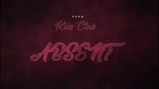 Kids Club - PHDM Presents Absent [Drum & Bass]