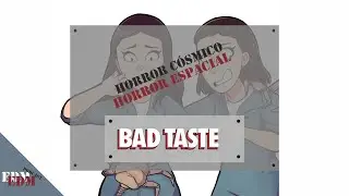 10.4 Bad Taste Ft. Alta Extra&ntilde;eza