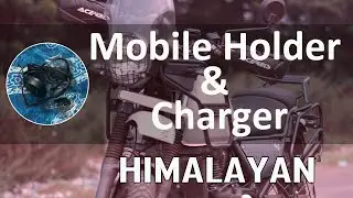 How to install mobile holder & charger on Royal Enfield Himalayan | Best mobile charger for bike