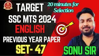 SSC MTS ENGLISH 2024 | Previous Year Paper Set-47| English by Sonu Sir