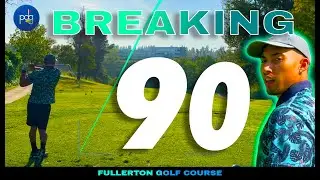Gabe Attempts to Break 90 at Fullerton Golf Course
