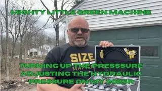 Turning up the pressure   Adjusting the Hydraulic pressure on my John Deere 2025R
