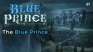 The Blue Prince | Blue Prince Let&rsquo;s Play (Episode 61)