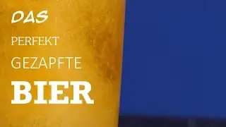 Lifehack: So zapft man das perfekte Bier