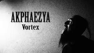 Akphaezya Vortex (Live)