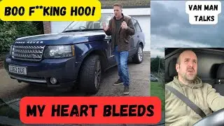 Middle class p**ck Cries Over Range Rover Tax Hikes