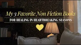 3 Nonfiction Books That Helped Me Heal After Heartbreak
