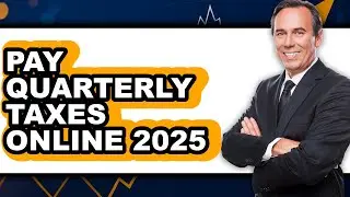 How to Pay Quarterly Taxes Online 2025 (Full Guide)