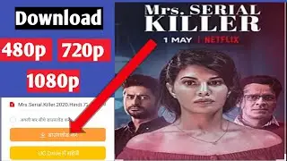 How to download Mrs. Serial killer movie | HD | Jacqueline Fernandez