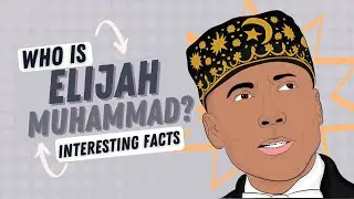 Fun Facts About Historical Figures | Elijah Muhammad