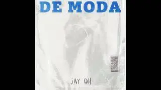 Jay Oh - De moda (Audio)