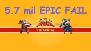 Samurai Siege Attack - 5.7mil EPIC FAIL