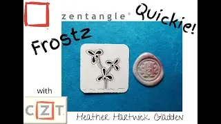 Frostz | Zentangle® Quickie