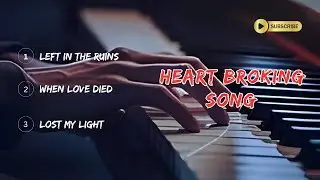 Beautiful English Sad Love Songs 2026💔😭 Good Emotional Vibes Music || Top Relaxing Nonstop Song