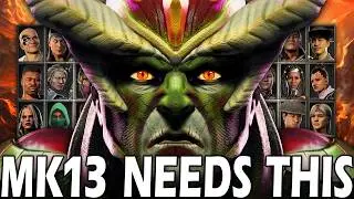 Mortal Kombat 13 Needs This!