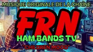Musique originale de la cha&icirc;ne : FRN HAM BANDS TV - 
