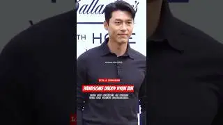 So Handsome Daddy HYUN BIN in his latest update! #hyunbin #sonyejin #binjin #kdrama #shorts #reels