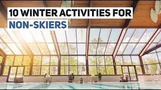 10 Winter Activities for Non Skiers