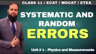 Types of Errors in Physics Class 11| Unit 1 Physics & Measurements- #TP11 08