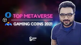 Top Gaming Crypto Coins  | Top Metaverse Coins | 2021