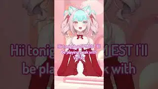 Hope to see you there!! #vtuber #funnystreammoments #livestreaming #stream #peakgame #startstreaming