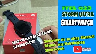 iTel O23 Smartwatch Storm Ultra Model Pinaka Bago na Smartwatch from iTel - Alamin ang Features