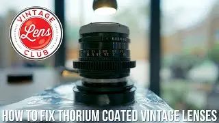 How to Remove The Yellow Tint from Thorium Lenses