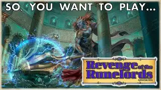 So You Want To Play... Revenge of the Runelords