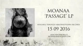 Moanaa - The Process, Part I