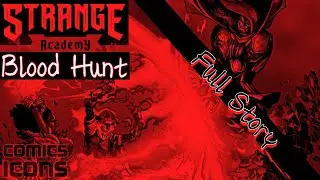 Dr. Doom Teams Up With KIDS To Save The WORLD!!! | Strange Academy: Blood Hunt Full Story