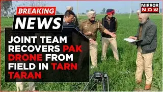 Breaking News | BSF And Punjab Police Recovers Pak Drone From Farming Field In Punjab's Tarn Taran