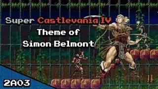 Super Castlevania IV - Theme of Simon Belmont [8-bits 2A03]
