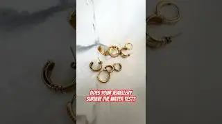 Will our jewellery survive the water test!?