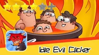 Idle Evil Clicker - AppQuantum Publishing Ltd - Walkthrough Get Started Recommend index four stars