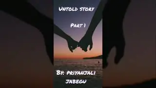 Untold story .. by priyanjali jabegu #storytelling,#nepalinarration.