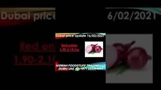 #India # Produce #fruits #vegetables #Dubai #price #update #16/2/21 #Kiswah #Foodstuff #Trading #LLC