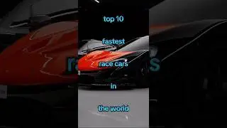 top 10 fastest race cars in the world | ( as of 2025 ) |