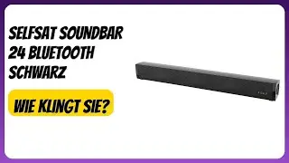 BEWERTUNG (2025): SELFSAT SOUNDBAR 24 Bluetooth Schwarz. WESENTLICHE Einzelheiten