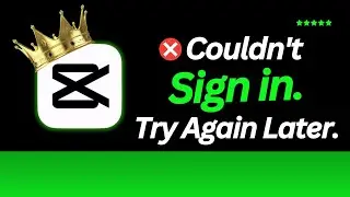 CapCut Couldn't sign in Try again later. Problem Fix