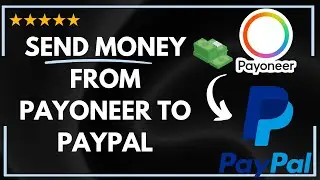 ✅ How to SEND MONEY FROM PAYONEER TO PAYPAL  FULL GUIDE 🚀✨😱✅