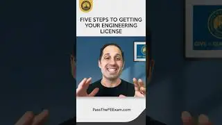 Five Steps to Getting Your Engineering License