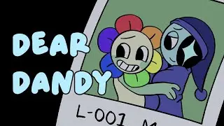 Dear Dandy - DANDY'S WORLD ANIMATION