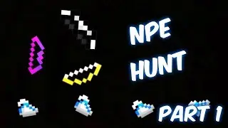 Nilly's Realm NPE 6/8 Hunt!!! (Part 1) 2017