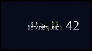 Live LP * Starbound (Koop) * 42 * EINE H&Ouml;HLE AUS FLEISCH UND KNOCHEN ^^ * German * FullHD