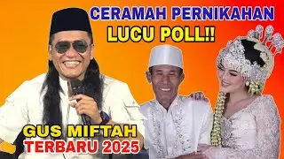 GUS MIFTAH TERBARU - CERAMAH PERNIKAHAN LUCU POLL LIVE PEKALONGAN